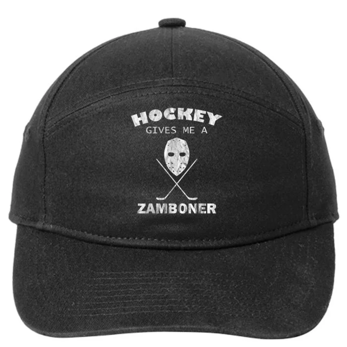 Hockey Gives Me A Zamboner Funny Hockey Fan 7-Panel Snapback Hat