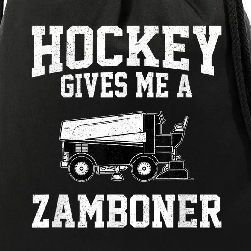 Hockey Gives Me A Zamboner Funny Hockey Drawstring Bag