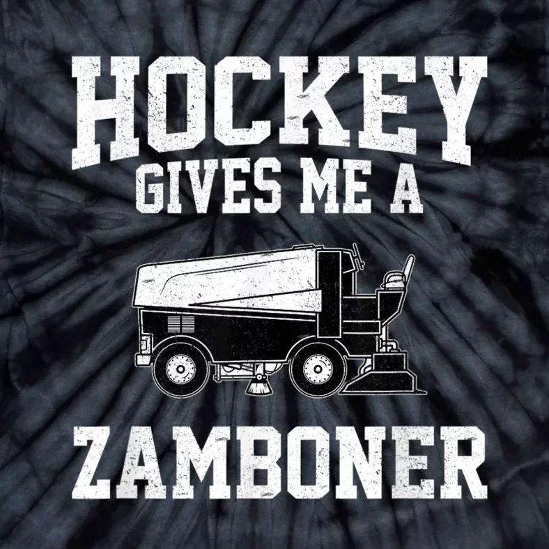 Hockey Gives Me A Zamboner Funny Hockey Tie-Dye T-Shirt