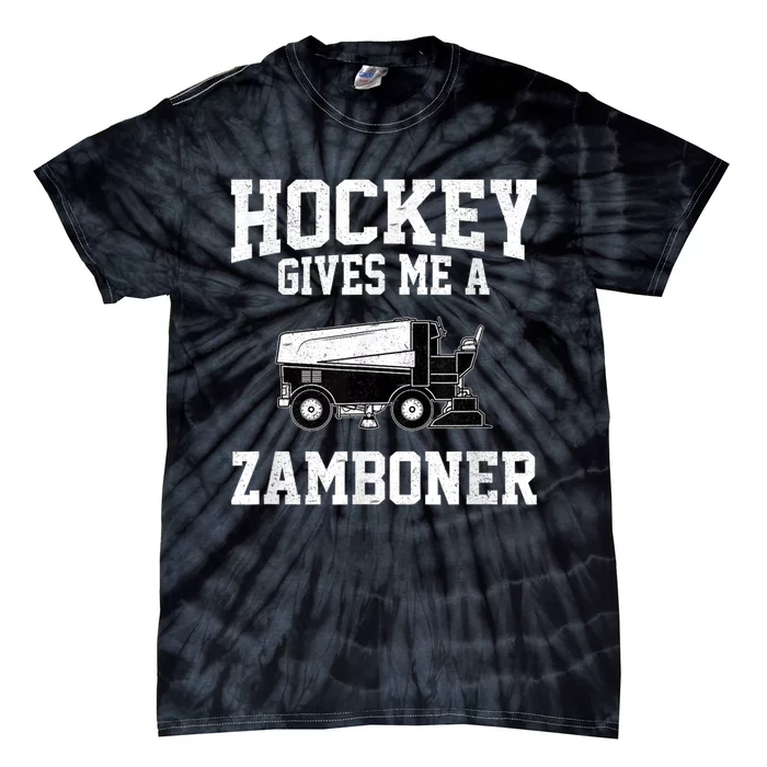 Hockey Gives Me A Zamboner Funny Hockey Tie-Dye T-Shirt