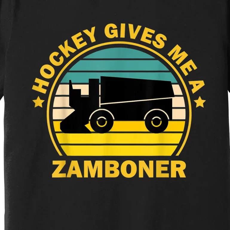 Hockey Gives Me A Zamboner Funny Hockey Fan Men Premium T-Shirt