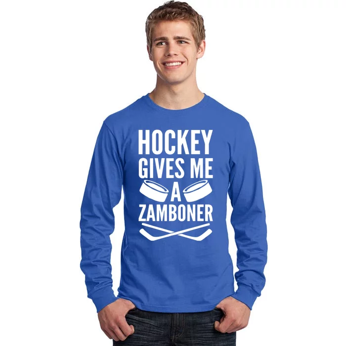 Hockey Gives Me A Zamboner Tall Long Sleeve T-Shirt