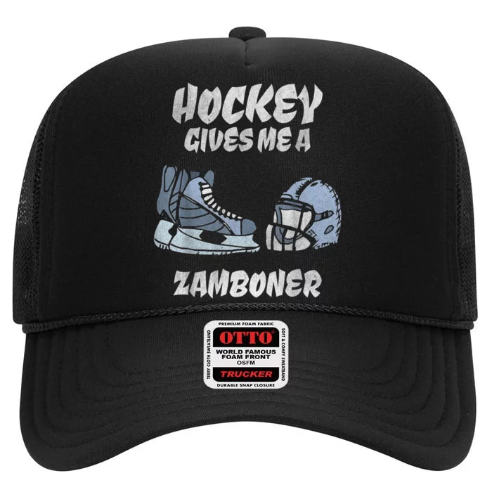 Hockey Gives Me A Zamboner Funny Hockey Fan High Crown Mesh Trucker Hat