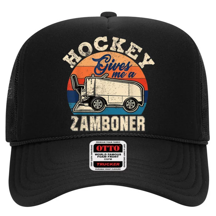 Hockey Gives Me A Zamboner Funny Hockey Fan Men High Crown Mesh Trucker Hat