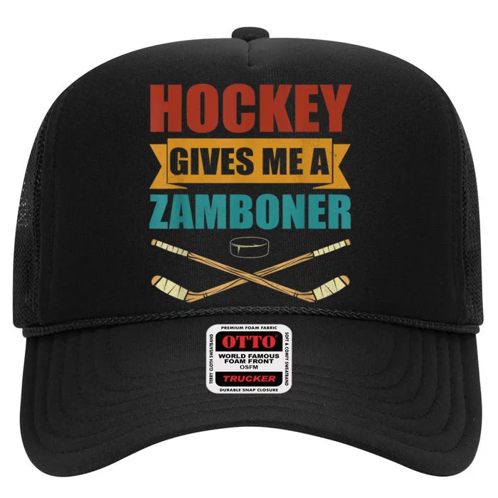 Hockey Gives Me A Zamboner Funny Hockey Fan Men High Crown Mesh Trucker Hat