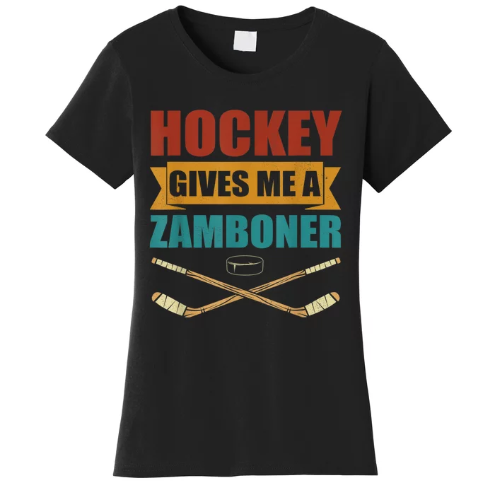 Hockey Gives Me A Zamboner Funny Hockey Fan Men Women's T-Shirt