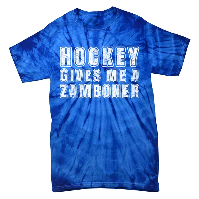 Hockey Gives Me A Zamboner Design Funny Quote Distressed Cute Gift Tie-Dye T-Shirt