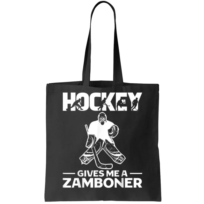 Hockey Gives Me A Zamboner Funny Ice Hockey Tote Bag