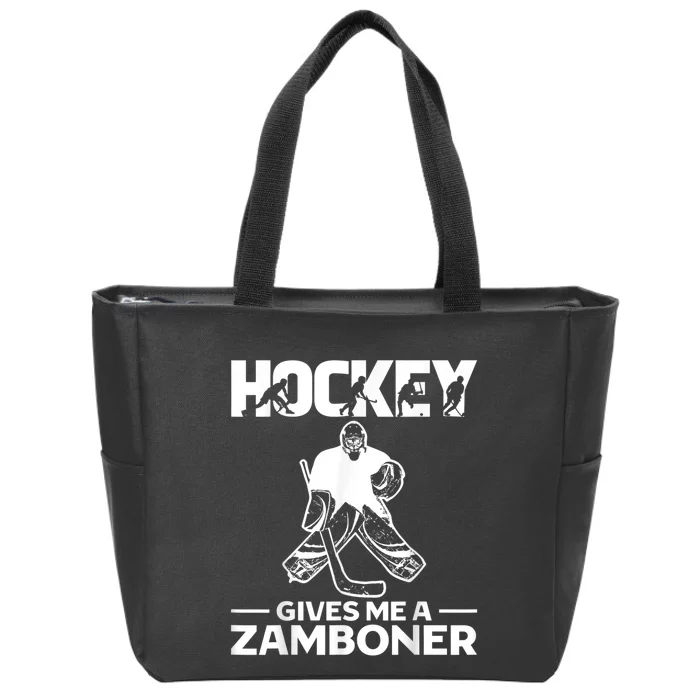 Hockey Gives Me A Zamboner Funny Ice Hockey Zip Tote Bag