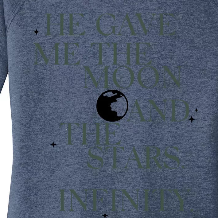 He Gave Me The Moon And The Stars Infinity Women's Perfect Tri Tunic Long Sleeve Shirt