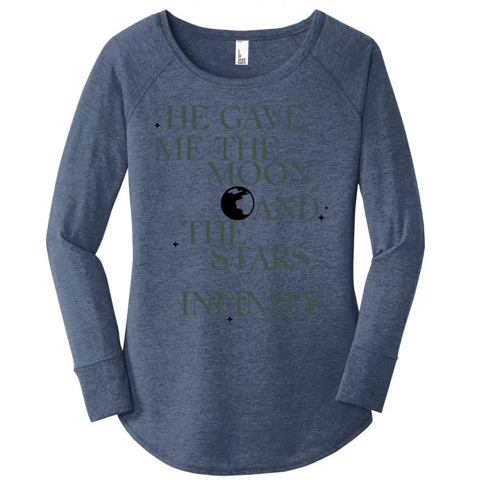 He Gave Me The Moon And The Stars Infinity Women's Perfect Tri Tunic Long Sleeve Shirt