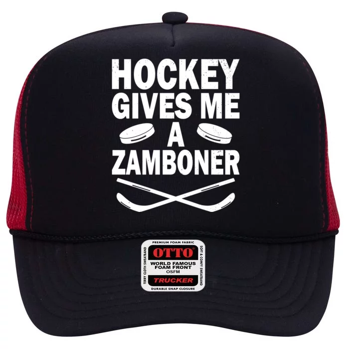 Hockey Gives Me A Zamboner Funny Hockey Fan Meaningful Gift High Crown Mesh Trucker Hat