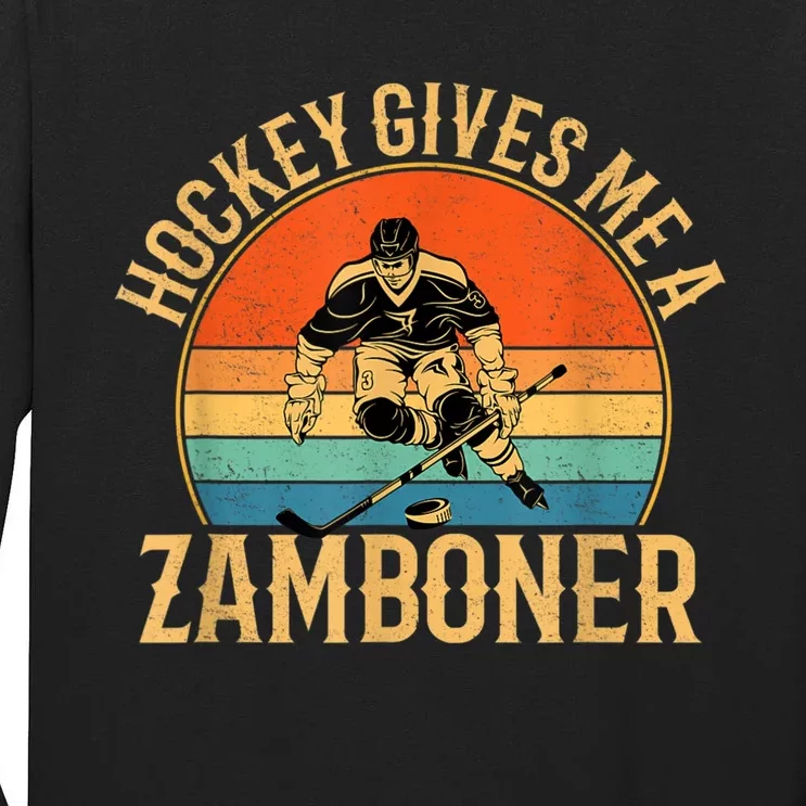 Hockey Gives Me A Zamboner Funny Hockey Tall Long Sleeve T-Shirt