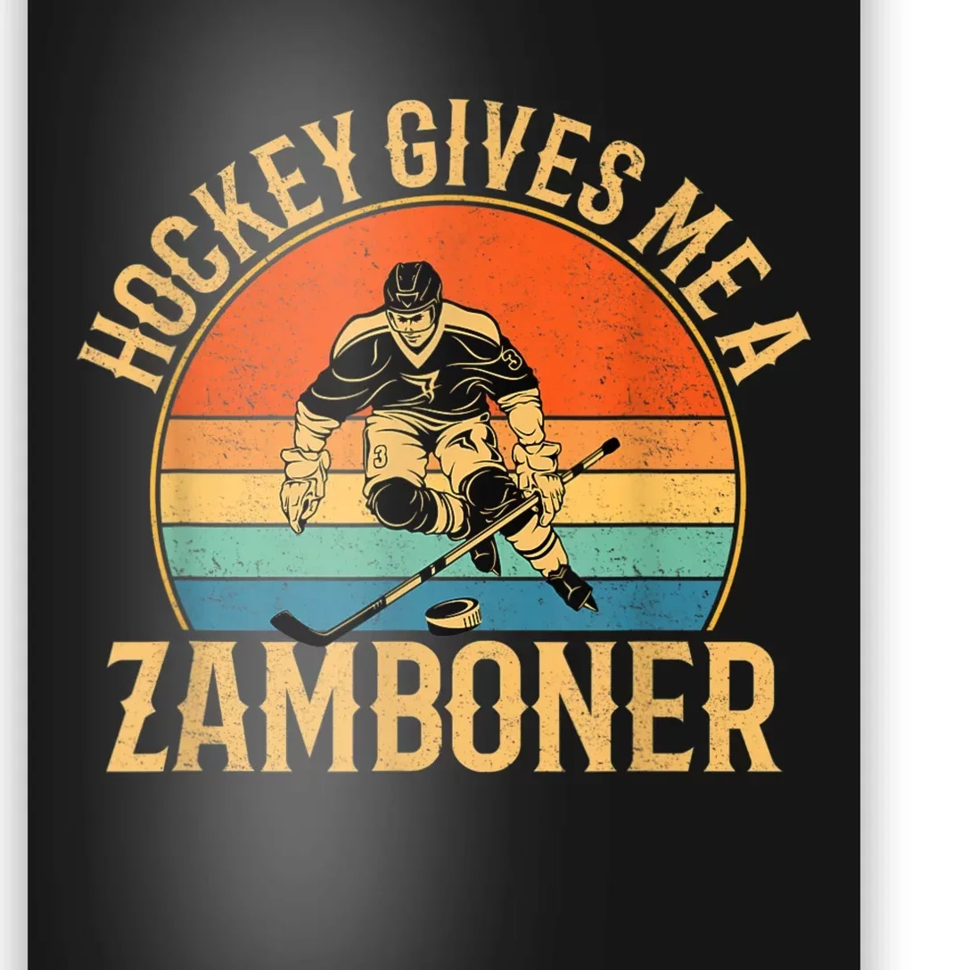 Hockey Gives Me A Zamboner Funny Hockey Poster