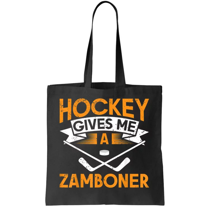 Hockey Gives Me A Zamboner Funny Ice Hockey Tote Bag