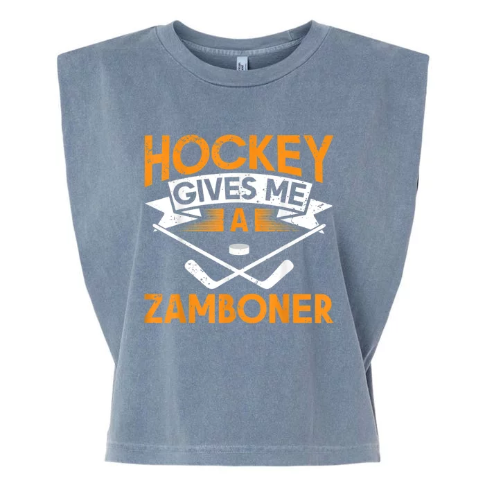 Hockey Gives Me A Zamboner Funny Ice Hockey Garment-Dyed Women's Muscle Tee