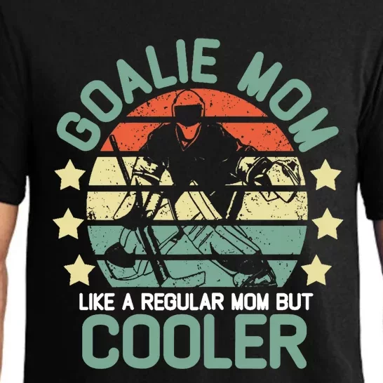 hockey goalie mom shirt Like A Regular mom But Cooler Pajama Set