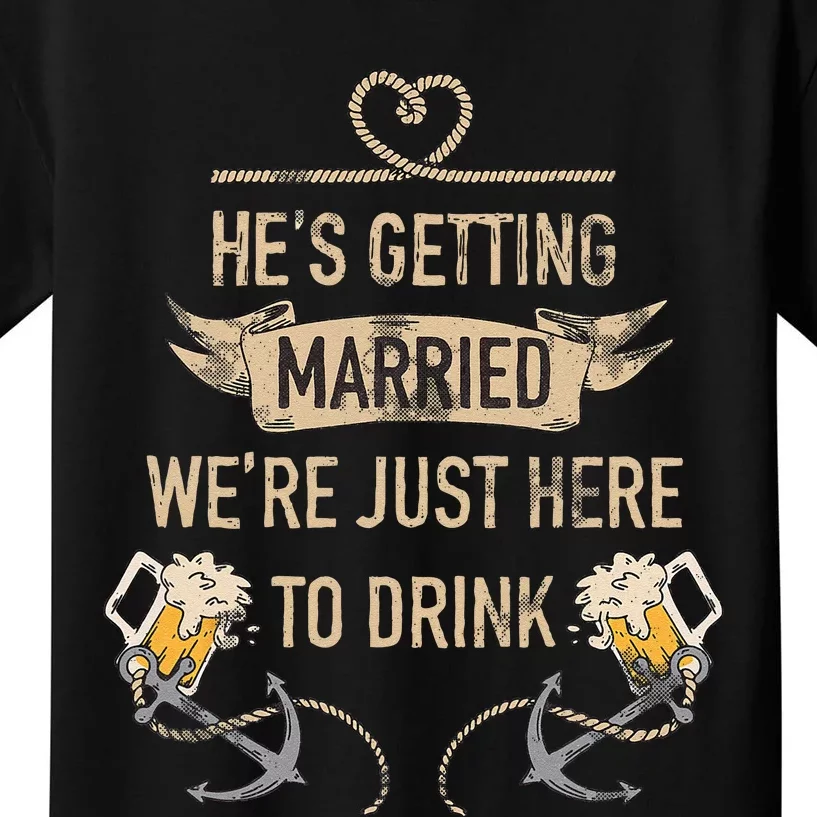 Hes Getting Married Funny Groomsmen Bachelor Party Kids T-Shirt