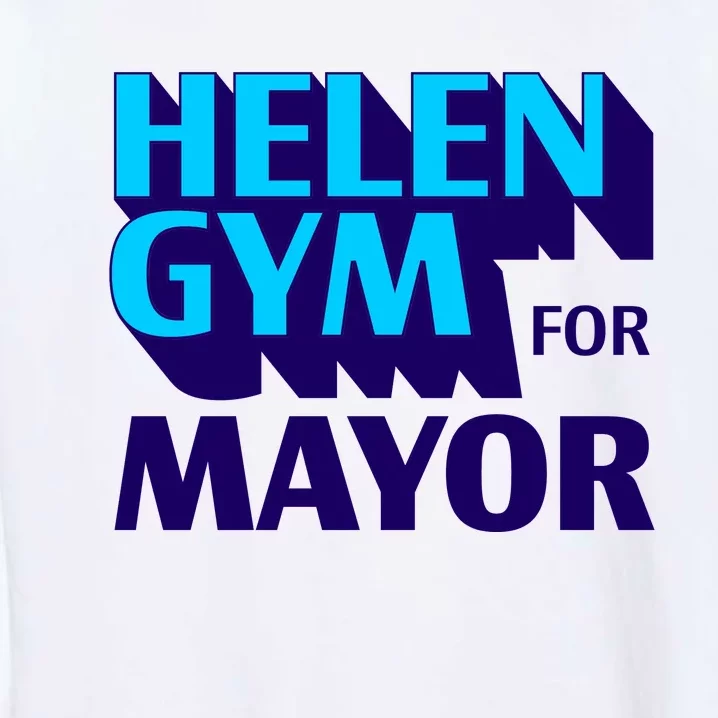 Helen Gym Mayor Garment-Dyed Sweatshirt