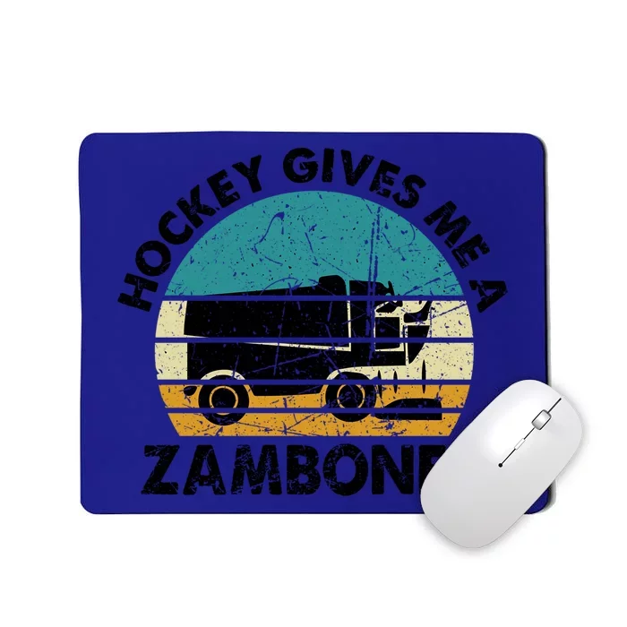 Hockey Gives Me A Zamboner Funny Hockey Retro Vintage Great Gift Mousepad