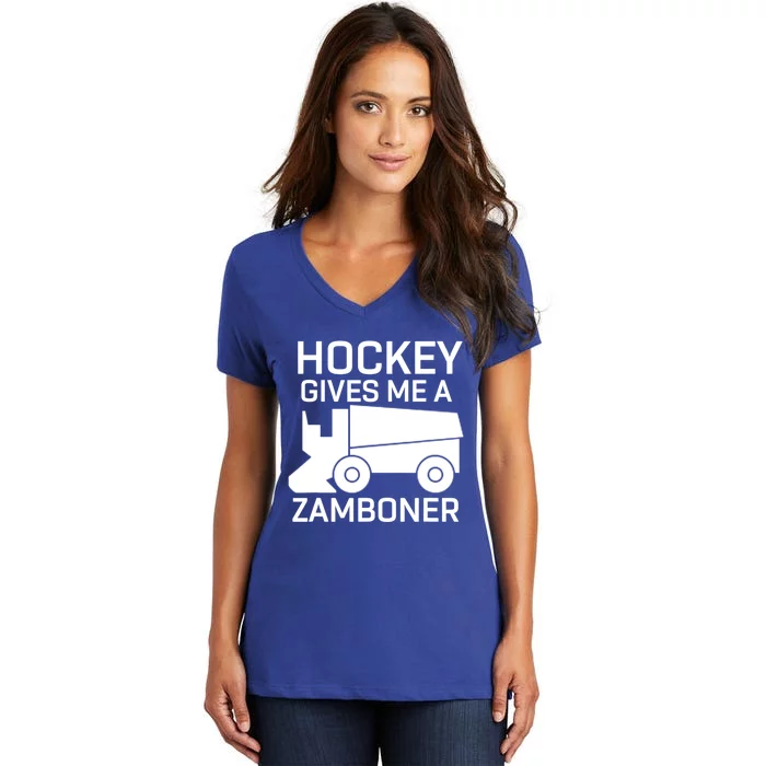 Hockey Gives Me A Zamboner Funny Hockey Gift Women's V-Neck T-Shirt