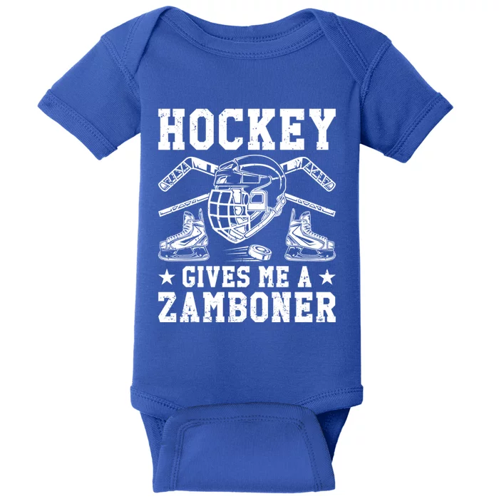 Hockey Gives Me A Zamboner Funny Ice Hockey Great Gift Baby Bodysuit