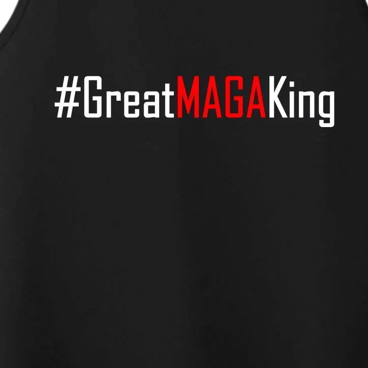 Hashtag Great MAGA King Trump 2024 Performance Tank