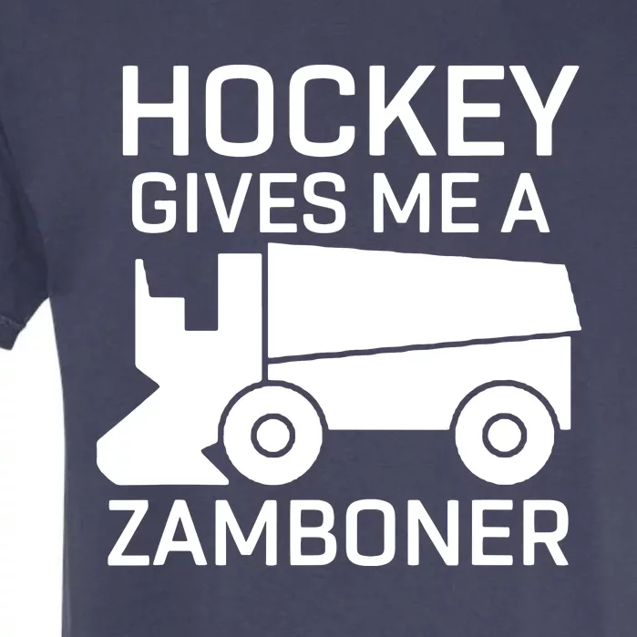 Hockey Gives Me A Zamboner Funny Hockey Tee Garment-Dyed Heavyweight T-Shirt