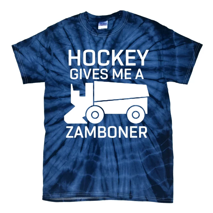 Hockey Gives Me A Zamboner Funny Hockey Tee Tie-Dye T-Shirt