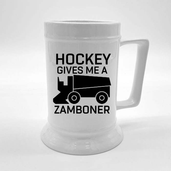 Hockey Gives Me A Zamboner Funny Hockey Tee Front & Back Beer Stein