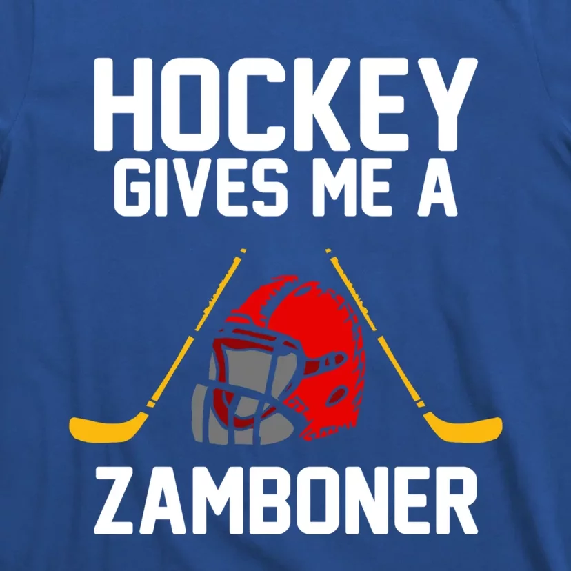 Hockey Gives Me A Zamboner Funny Hockey Fan Gift T-Shirt