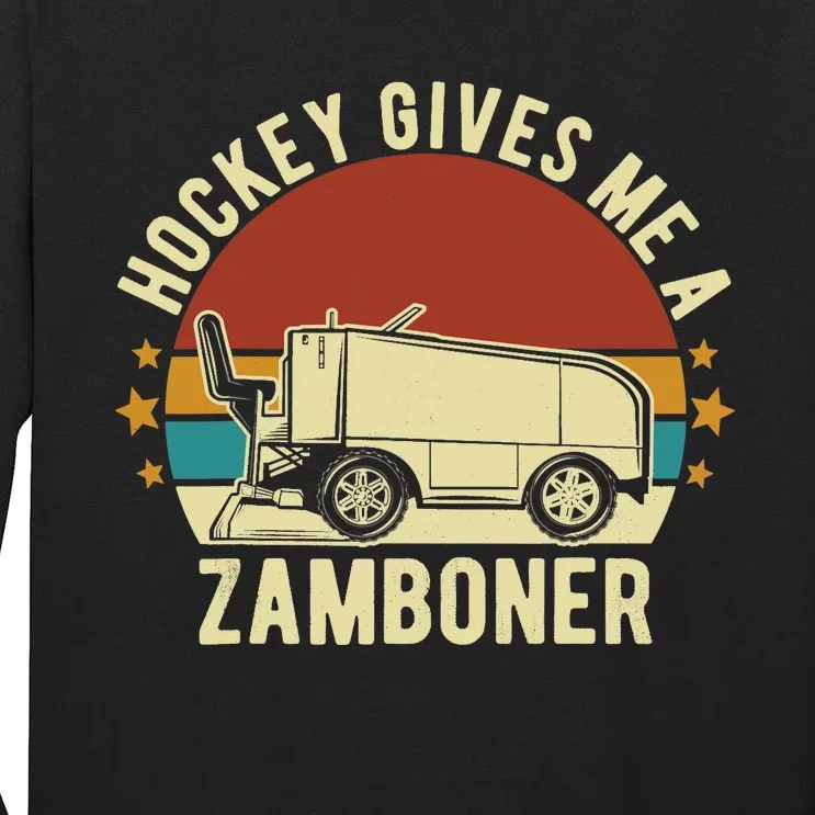 Hockey Gives Me A Zamboner Funny Hockey Fan Tall Long Sleeve T-Shirt