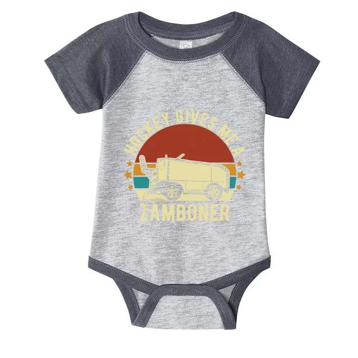 Hockey Gives Me A Zamboner Funny Hockey Fan Infant Baby Jersey Bodysuit