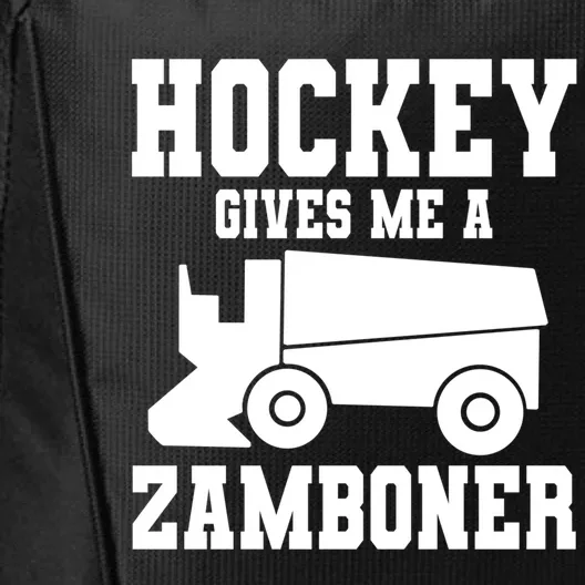 Hockey Gives Me A Zamboner I Ice Hockey I Gift City Backpack