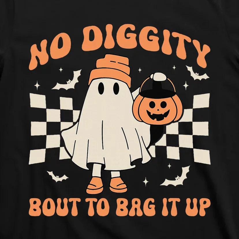 Halloween Ghost No Diggity Bout To Bag It Up T-Shirt