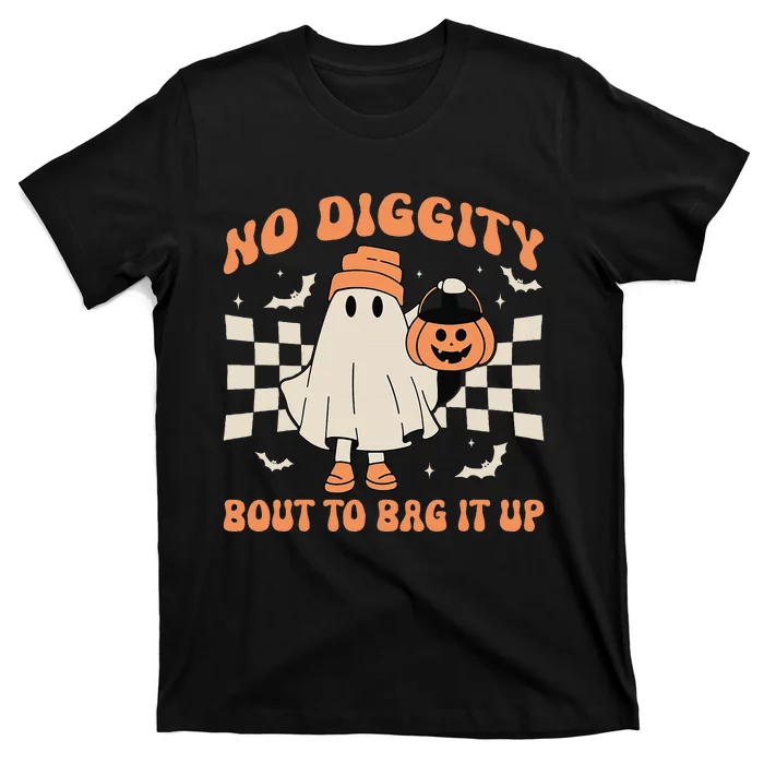 Halloween Ghost No Diggity Bout To Bag It Up T-Shirt