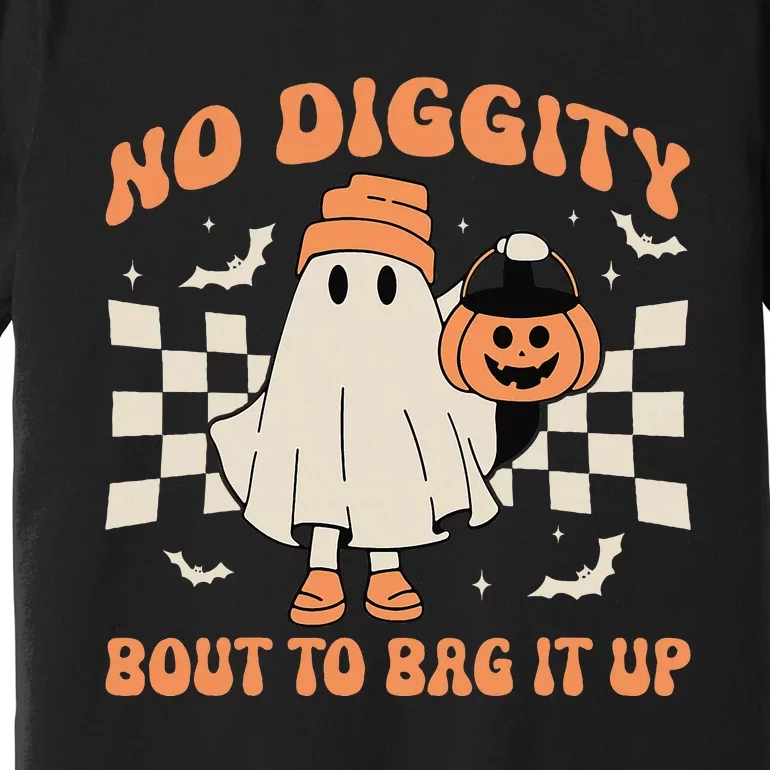 Halloween Ghost No Diggity Bout To Bag It Up Premium T-Shirt