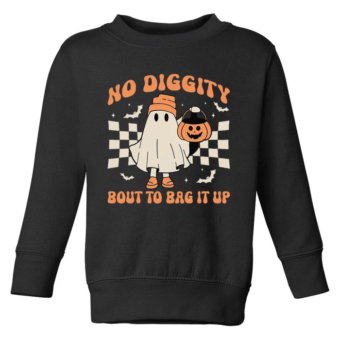 Halloween Ghost No Diggity Bout To Bag It Up Toddler Sweatshirt