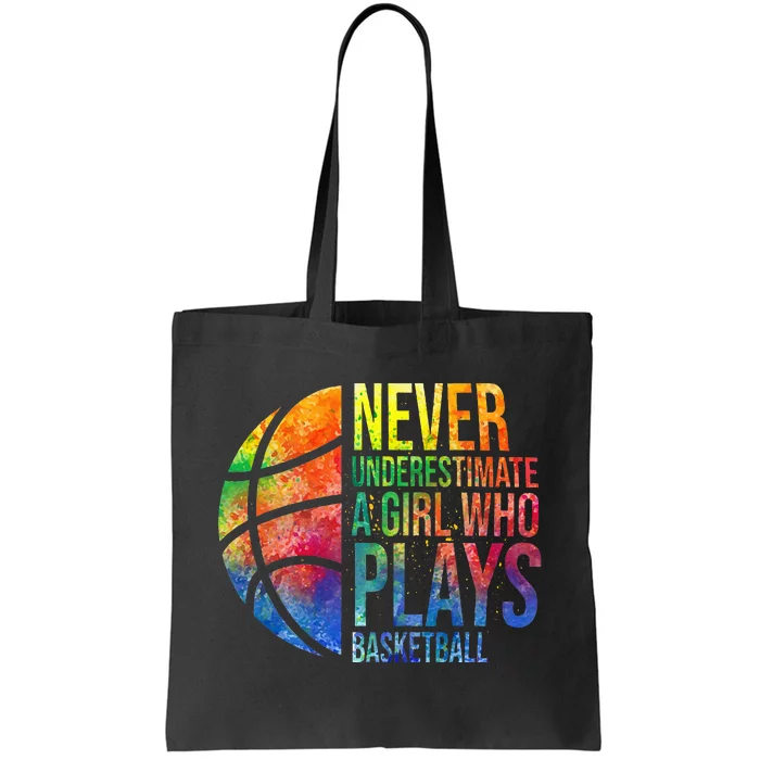 Hoops Girl Never Underestimate A Girl Who Plays Basketball Tote Bag