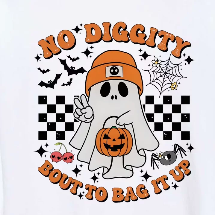 Halloween Ghost No Diggity Bout To Bag It Up Garment-Dyed Sweatshirt