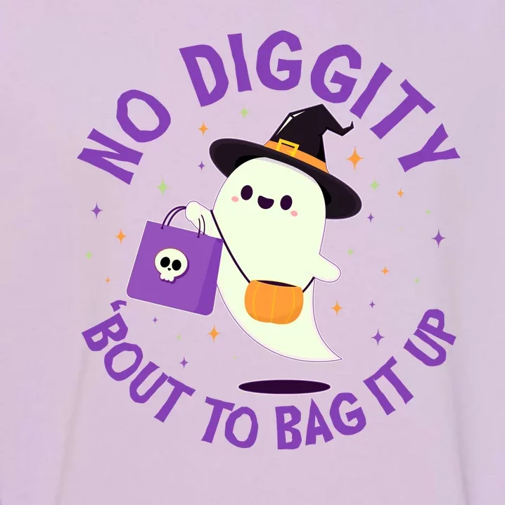 Halloween Ghost No Diggity Bout To Bag It Up Garment-Dyed Sweatshirt