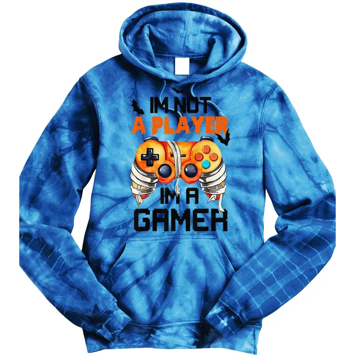 Halloween GameriM Not A Player IM A Gamer Halloween Tie Dye Hoodie