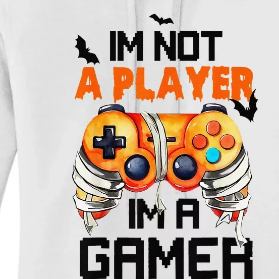 Halloween GameriM Not A Player IM A Gamer Halloween Women's Pullover Hoodie