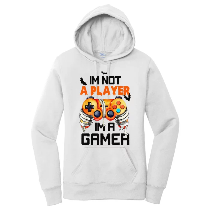 Halloween GameriM Not A Player IM A Gamer Halloween Women's Pullover Hoodie