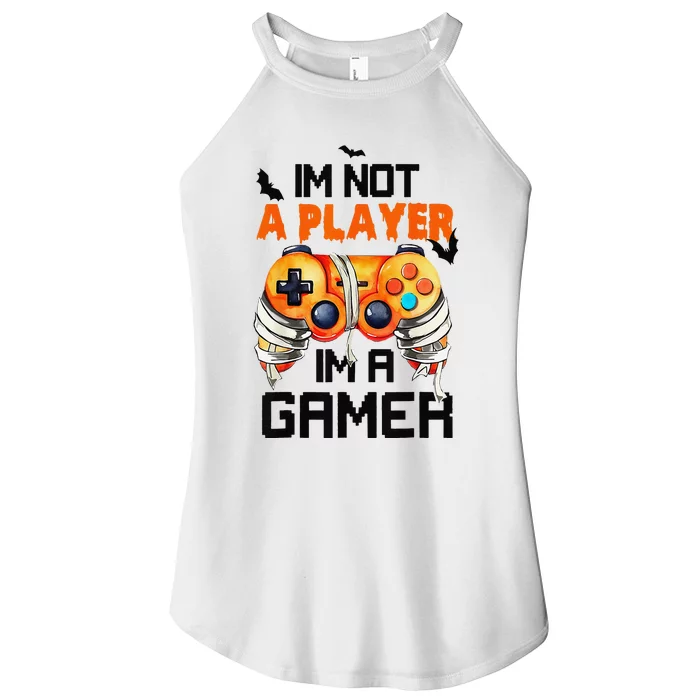 Halloween GameriM Not A Player IM A Gamer Halloween Women’s Perfect Tri Rocker Tank