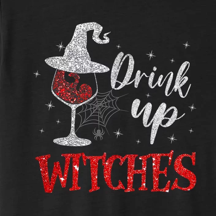 Halloween Glass Of Wine Drink Up Witches Funny Drinking Wine ChromaSoft Performance T-Shirt