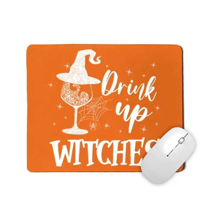 Halloween Glass Of Wine Drink Up Witches Funny Drinking Wine Mousepad