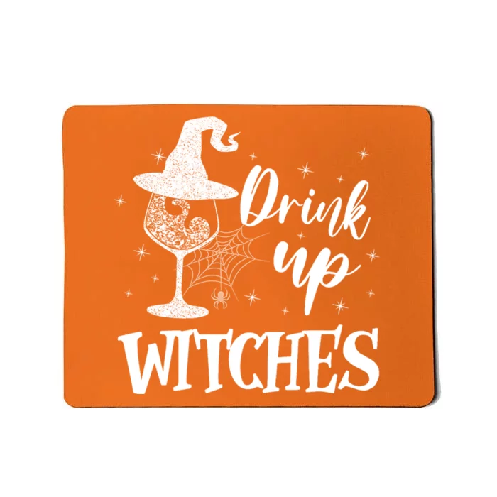 Halloween Glass Of Wine Drink Up Witches Funny Drinking Wine Mousepad