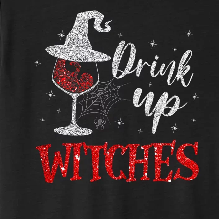 Halloween Glass Of Wine Drink Up Witches Funny Drinking Wine ChromaSoft Performance T-Shirt