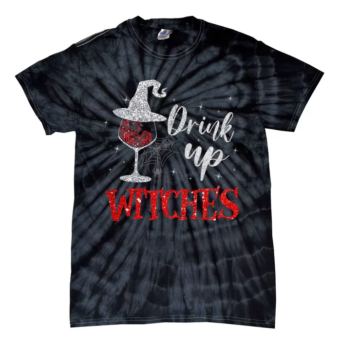 Halloween Glass Of Wine Drink Up Witches Funny Drinking Wine Tie-Dye T-Shirt